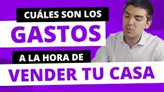 ¿Cuáles son los gastos a la hora de vender tu casa? | Santiago Magnin Vlog #5