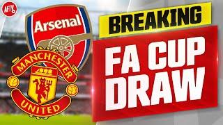 BREAKING NEWS: Arsenal Draw Manchester United in The FA Cup!