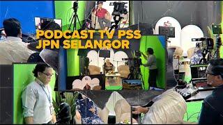 Podcast TV PSS Selangor : Dasar Pendidikan Digital