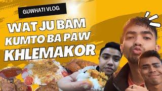 Poi Bam Haduh 30 Tylli Jait Jyngtah / Guwahati Vlog @SOHKHMOW