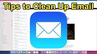 3 Tips to Clean up Your Apple Email