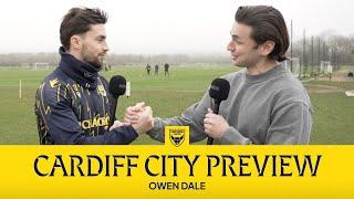 Owen Dale Talks Expectations Ahead Of Cardiff City