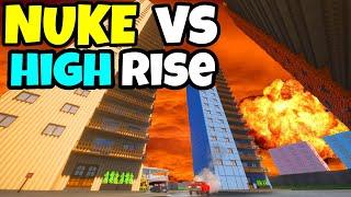 Nuke VS High Rise Building In Teardown