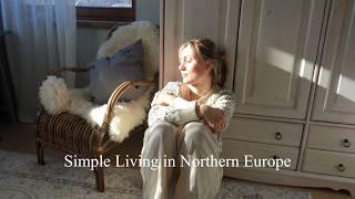 Simple Living in Northern Europe | Home Chores & Cozy Winter Cooking