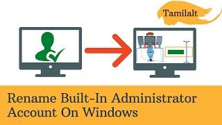 How to Rename Built-In Administrator Account On Windows In Tamil