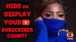 HIDING YouTube Subscriber Count vs SHOWING It