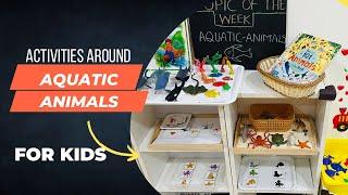 Activities Around Aquatic Animals For Kids