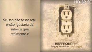 Heffron Drive - Art Of Moving On (Unplugged) (Letra em português)