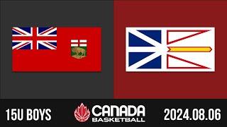 2024 Canada Basketball Nationals  15U BOYS: Manitoba v Newfoundland & Labrador [Aug 6, 2024]