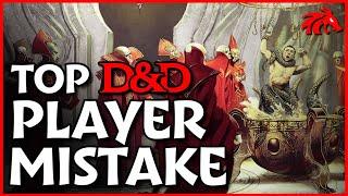 The #1 Player Mistake in Dungeons & Dragons