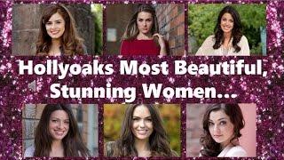 Hollyoaks Top 20 Most Beautiful, Stunning Women...