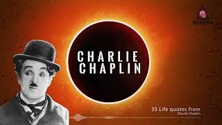 Quotes from Charlie Chaplin life