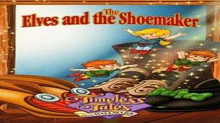 Timeless Tales Elves and the Shoemaker