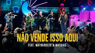 Us Agroboy - Não Vende Isso Aqui feat. Matogrosso & Mathias (Clipe Oficial)