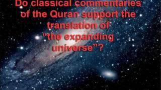 The Quran and the expanding universe Part #1