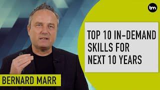 The Top 10 In Demand Skills For The Next 10 Years