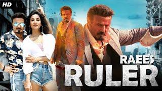 Raees Ruler - South Indian Full Movie Dubbed In Hindi |Nandamuri Balakrishna, Sonal Chauhan, Radhika