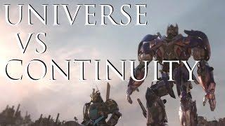 TRANSFORMERS- "UNIVERSE" VS. "CONTINUITY"