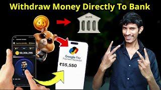 Hamster Kombat: Withdraw Now To Bank Account  Complete Withdrawal Tutorial 