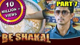 Be Shakal (बे शकल) - (PART 7 Of 11) Hindi Dubbed Movie | Siddharth, Catherine Tresa