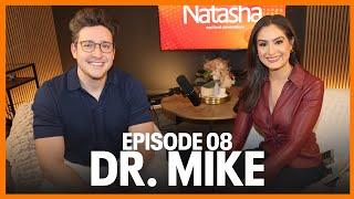 Doctor Mike on cold plunges, supplements & methylene blue | Talking with Natasha Ep. 8