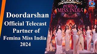 Doordarshan | Official Telecast Partner of Femina Miss India 2024 | On 10th November 08:00 PM