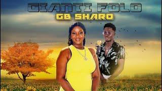 GB Sharo - Gianti folo (Official audio )