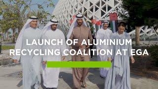 Launch of Aluminium Recycling Coalition at EGA