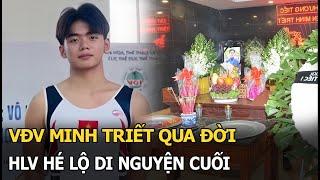 VĐV Minh Triết qua đời, HLV hé lộ di nguyện cuối