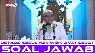 Soal Jawab 3 (Aqidah) | Ustadz Abdul Hakim bin Amir Abdat