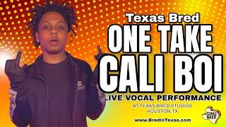 Cali Boi - “Til I’m Finished” Texas Bred One Take Live Vocal Performance