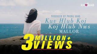 Mai Lor - Kuv Hlub Koj (Koj Hlub Nws) (Official Lyric Video) #KhosiabChannel