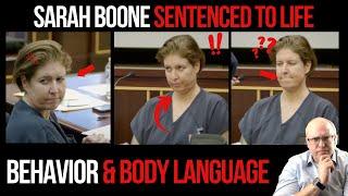 Sarah Boone Sentenced to Life: Behavior and Body Language