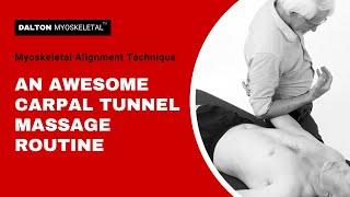 An Awesome Carpal Tunnel Massage Routine | Erik Dalton