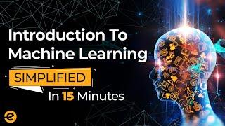 What is Machine Learning ? | Basics of Machine Learning ( 2020) | Eduonix