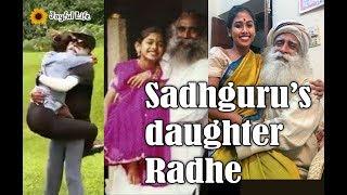 Sadhguru's daughther Radhe Jaggi How Sadhguru Raised His Daughter