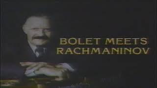 Bolet Meets Rachmaninoff Pt1