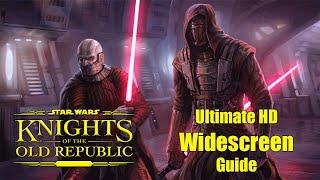 Star Wars KoTOR Knights of The Old Republic  Widescreen HD Guide
