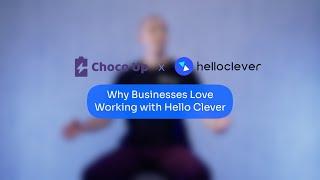 Why Businesses Love Working with Hello Clever