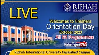 Welcomes to Freshers ||Orientation Day 23 ||Riphah International University Faisalabad