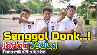 Senggol Donk ! jogetin yuks , arik arya saputra | fans mikael tube hd