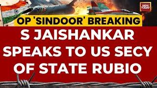 External Affairs Minister S Jaishankar Speaks To US Secretary Of State On Pakistan's Escalation