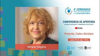 Conferencia de apertura 4º Jornadas a cargo de la Dra. Adriana Puiggrós