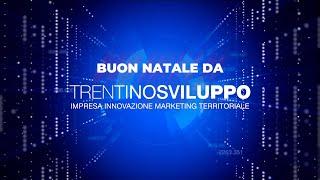 Buon Natale da Trentino Sviluppo