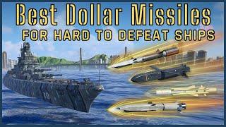 Dollar Missiles Damage Ranking | MODERN WARSHIPS