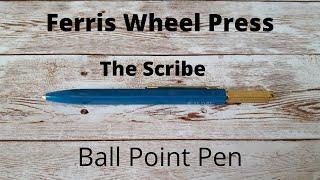 Ferris Wheel Press - The Scribe- Ballpoint Pen Review