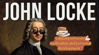 The most influential man you’ve never heard of: John Locke