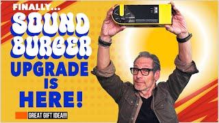 SOUND BURGER (The FUN Audiophile GIFT) JUST GOT BETTER!