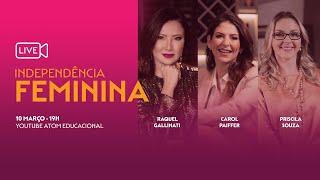 Live Independência Feminina: Muito Além do Dinheiro