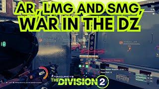 ARs, LMG and SMG - WAR in the Dark Zone I The Division 2